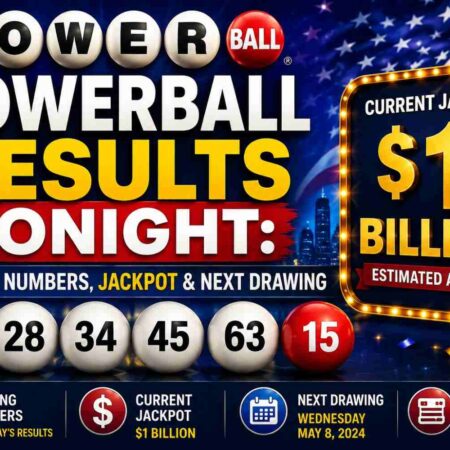 Powerball Results Tonight: Winning Numbers, Jackpot & Next Drawing